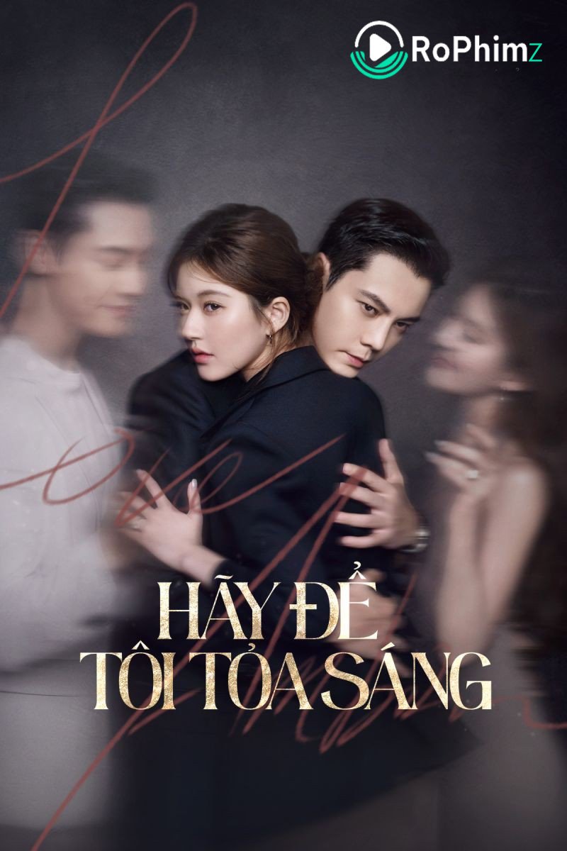 Hãy Để Tôi Tỏa Sáng