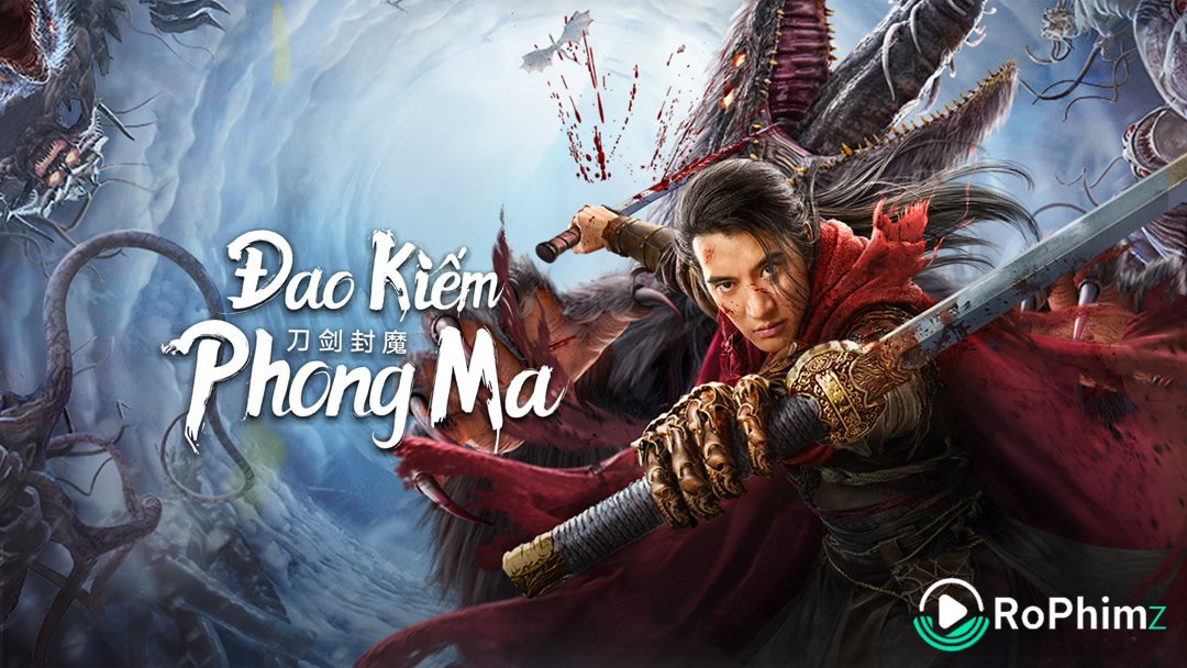 Poster phim Đao Kiếm Phong Ma