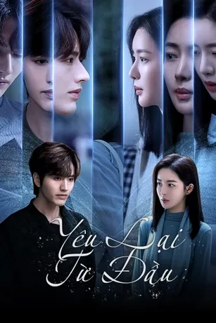 Yêu Lại Từ Đầu (Phần 1)
